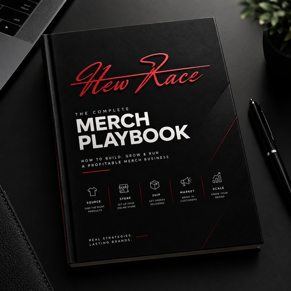 The Complete Merch Playbook: The Ultimate Guide to Building, Launching & Scaling a Profitable Merch Brand